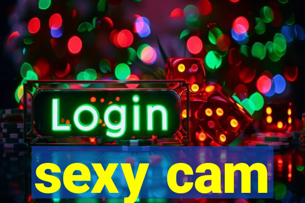 sexy cam